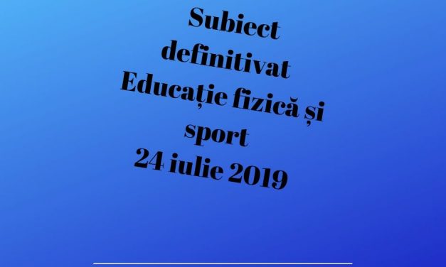 Subiect definitivat educație fizică și sport 2019